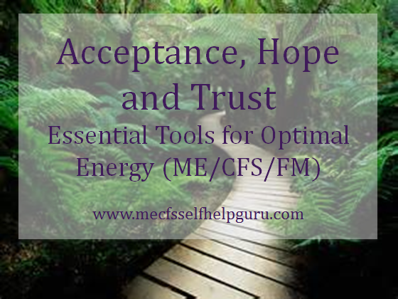 Free online workshop helping you develop acceptance, hope and trust, for better energy