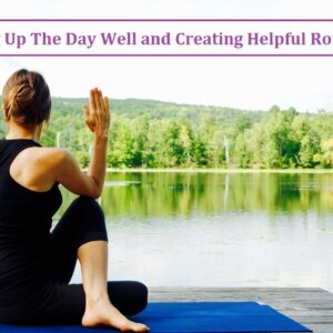 Free online workshop to help you get the most out of each day