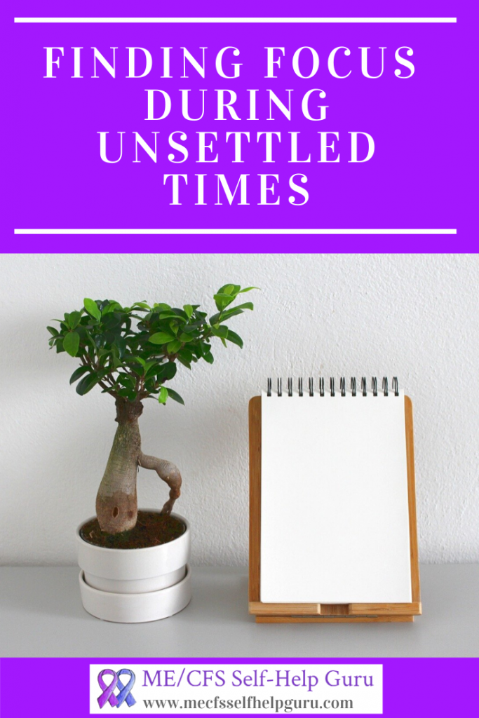 Finding focus when unsettled - pin