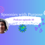 Spoonies with Purpose